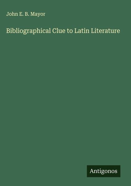 Bibliographical Clue to Latin Literature