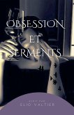 obsession et serments