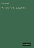 The History of the Indian Mutiny
