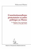 Constitutionnalisme protestataire et ordre politique au Maroc