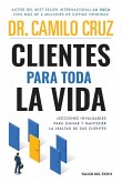 Clientes para toda la vida Clientes para toda la vida