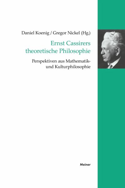 Ernst Cassirers theoretische Philosophie