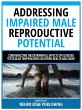 Addressing Impaired Male Reproductive... - Bild 1