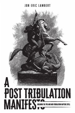 A Post Tribulation Manifesto Cover A Post Tribulation Manifesto