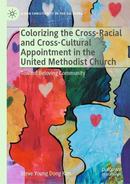 Colorizing the Cross-Racial and Cross-Cultural Appointment in the United Methodist Church