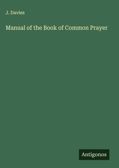 Manual of the Book of Common Prayer - Davies, J.