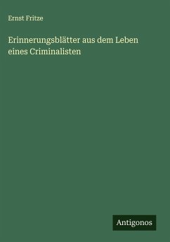 Cover Erinnerungsblätter aus dem Leben eines Criminalisten
