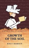 Growth of the Soil Growth of the Soil