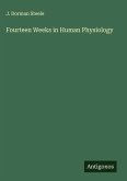 Fourteen Weeks in Human Physiology
