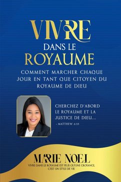 Vivre Dans Le Royaume - Ministries, Marie Noel