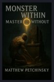Monster Within, Master Without
