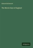 The Merrie Days of England