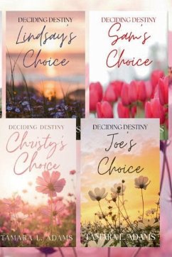 Deciding Destiny Series Omnibus - Adams, Tamara
