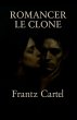 Romancer le clone - Bild 1