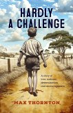 Hardly a Challenge Hardly a Challenge