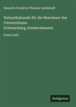 Cover Heimathskunde für die Bewohner des Fürstenthums Schwarzburg-Sondershausen
