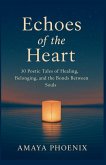 Echoes of the Heart Echoes of the Heart
