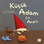 Kücük Adam Cok Acikti