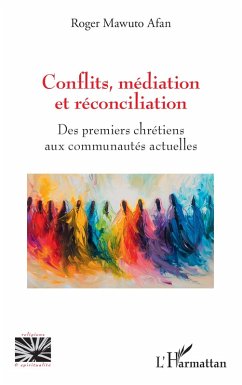 Conflits, médiation et réconciliation - Afan, Roger Mawuto