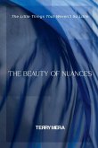 The Beauty of Nuances The Beauty of Nuances