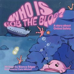 Who Is Bob the Blob? - Edgar, Bianca