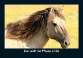 Die Welt der Pferde 2026 Fotokalender DIN A5