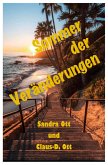 Sommer der Veränderungen Sommer der Veränderungen