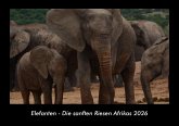 Elefanten - Die sanften Riesen Afrikas 2026 Fotokalender DIN A3