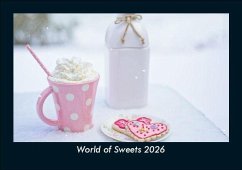 Cover World of Sweets 2026 Fotokalender DIN A5