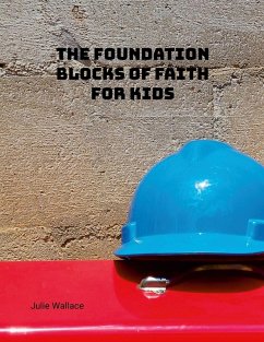 Cover The Foundation Blocks of Faith for Kids