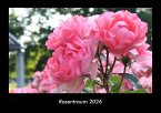 Rosentraum 2026 Fotokalender DIN A3 Rosentraum 2026 Fotokalender DIN A3