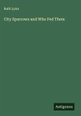 City Sparrows and Who Fed Them