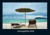 Urlaubsgefühle 2026 Fotokalender DIN A4 Urlaubsgefühle 2026 Fotokalender DIN A4
