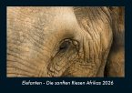 Elefanten - Die sanften Riesen Afrikas 2026 Fotokalender DIN A4