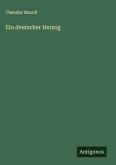 Ein deutscher Herzog Ein deutscher Herzog