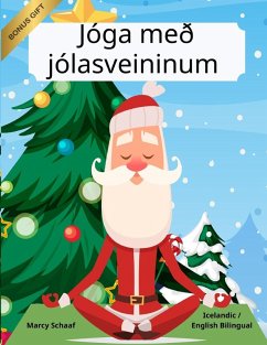 Jóga með jólasveininum (Icelandic/ English Bilingual) Yoga with Santa - Schaaf, Marcy