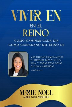 Viviendo En El Reino - Ministries, Marie Noel