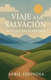 Viaje a la Salvación Viaje a la Salvación