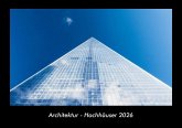 Architektur - Hochhäuser 2026 Fotokalender DIN A3