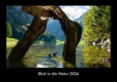Blick in die Natur 2026 Fotokalender DIN A3