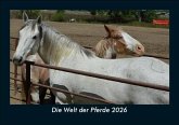 Die Welt der Pferde 2026 Fotokalender DIN A5