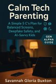 Calm Tech Parenting Calm Tech Parenting