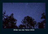 Bilder aus der Natur 2026 Fotokalender DIN A5