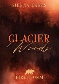 Glacier Woods: Firestorm Glacier Woods: Firestorm