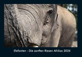 Elefanten - Die sanften Riesen Afrikas 2026 Fotokalender DIN A4
