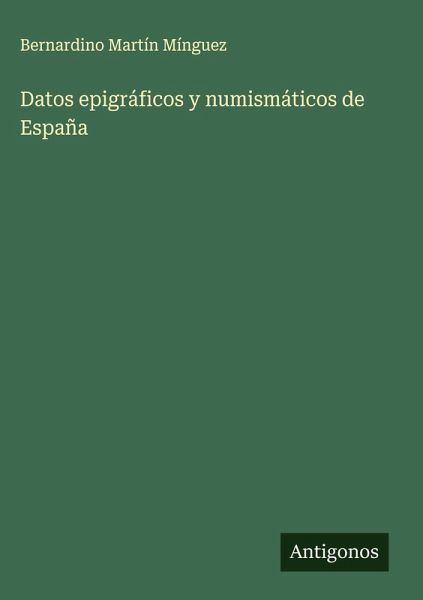 Datos epigráficos y numismáticos de España