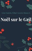 Noël sur le Gril