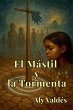 El Mástil y la Tormenta - Bild 1