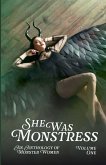 She Was Monstress Volume One She Was Monstress Volume One