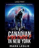 A Canadian Werewolf in New York A Canadian Werewolf in New York